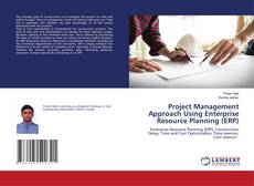 Copertina di Project Management Approach Using Enterprise Resource Planning (ERP)