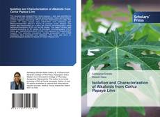 Обложка Isolation and Characterization of Alkaloids from Carica Papaya Linn