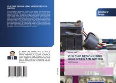 Copertina di VLSI CHIP DESIGN USING HIGH SPEED ATM SWITCH