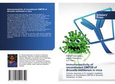 Bookcover of Immunoreactivity of recombinant OMP28 of Brucella melitensis in mice