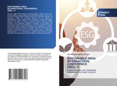 Copertina di SUSTAINABLE INDIA INTERNATIONAL CONFERENCE (SIIC) - II