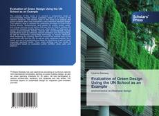 Обложка Evaluation of Green Design Using the UN School as an Example