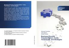 Copertina di Business Process Transformation: Tools, Techniques, and Strategies