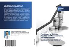 The Impact of Oil Price Volatility on Macroeconomic Variables in Oman kitap kapağı