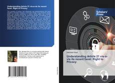 Capa do livro de Understanding Article 21 vis-a-vis its recent facet: Right to Privacy 