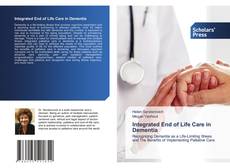 Integrated End of Life Care in Dementia kitap kapağı