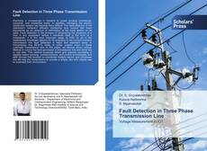 Fault Detection in Three Phase Transmission Line的封面