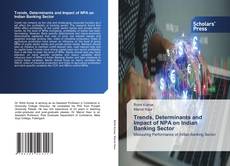 Trends, Determinants and Impact of NPA on Indian Banking Sector kitap kapağı