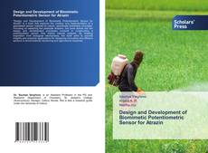 Copertina di Design and Development of Biomimetic Potentiometric Sensor for Atrazin