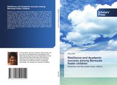 Обложка Resilience and Academic success among Bermuda foster children