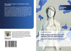 Copertina di Peer support impact on self-esteem and life satisfaction