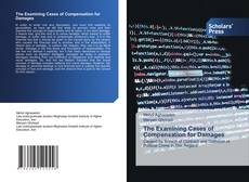 Bookcover of The Examining Cases of Compensation for Damages