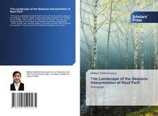 Bookcover of The Landscape of the Seasons Interpretation of Rauf Parfi