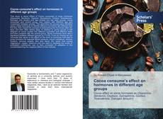 Обложка Cocoa consume's effect on hormones in different age groups