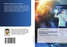 Bookcover of Bridging Language and Technology: