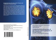 Couverture de Comprehensive Overview of the Causes and Treatments of Breast Cancer