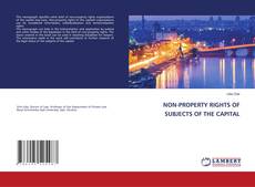 Copertina di NON-PROPERTY RIGHTS OF SUBJECTS OF THE CAPITAL