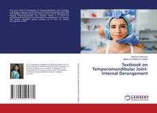 Textbook on Temporomandibular Joint- Internal Derangement的封面