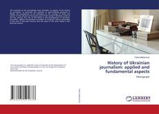 Buchcover von History of Ukrainian journalism: applied and fundamental aspects