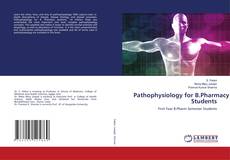Portada del libro de Pathophysiology for B.Pharmacy Students