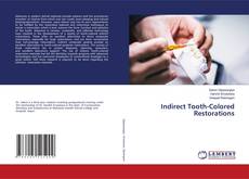 Copertina di Indirect Tooth-Colored Restorations