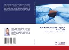 Copertina di Bulk Hetro-junction Organic Solar Cells