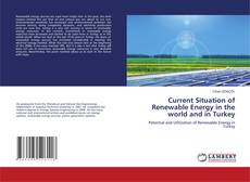 Buchcover von Current Situation of Renewable Energy in the world and in Turkey