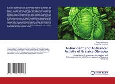 Copertina di Antioxidant and Anticancer Activity of Brassica Oleracea
