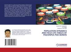Portada del libro de POPULATION DYNAMICS AND FIELD LIFE-TABLES OF PIGEONPEA POD BORERS