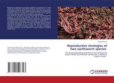 Buchcover von Reproductive strategies of two earthworm species