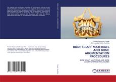 Buchcover von BONE GRAFT MATERIALS AND BONE AUGMENTATION PROCEDURES