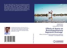 Portada del libro de Effects of Asana on Bronchopulmonary Segments Drainage