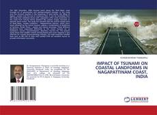 Portada del libro de IMPACT OF TSUNAMI ON COASTAL LANDFORMS IN NAGAPATTINAM COAST, INDIA