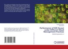 Buchcover von Performance of Dill (Suwa) under Different Weed Management Practices
