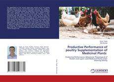 Copertina di Productive Performance of poultry Supplementation of Medicinal Plants