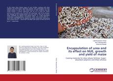 Copertina di Encapsulation of urea and its effect on NUE, growth and yield of maize