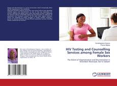 HIV Testing and Counselling Services among Female Sex Workers的封面