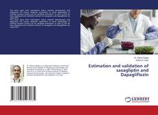 Estimation and validation of saxagliptin and Dapagliflozin的封面