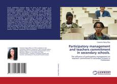 Copertina di Participatory management and teachers commitment in secondary schools.