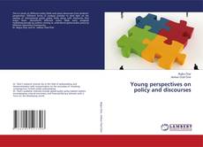 Young perspectives on policy and discourses kitap kapağı