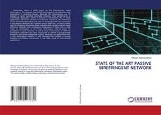 STATE OF THE ART PASSIVE BIREFRINGENT NETWORK的封面