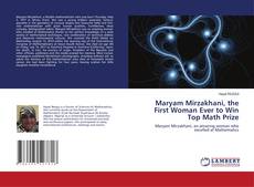 Maryam Mirzakhani, the First Woman Ever to Win Top Math Prize kitap kapağı