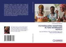 Capa do livro de FICTIONALIZING SIGNIFYING IN TONI MORRISON'S NOVELS 