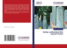 İskilip ve Mecitözü Dini Ziyaret Yerleri的封面