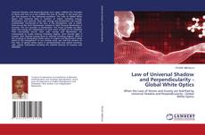 Buchcover von Law of Universal Shadow and Perpendicularity - Global White Optics
