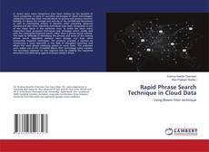 Rapid Phrase Search Technique in Cloud Data kitap kapağı