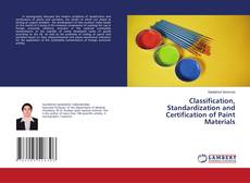 Couverture de Classification, Standardization and Certification of Paint Materials