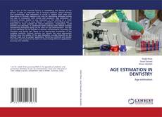 AGE ESTIMATION IN DENTISTRY kitap kapağı