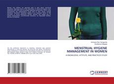 MENSTRUAL HYGIENE MANAGEMENT IN WOMEN的封面