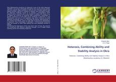 Capa do livro de Heterosis, Combining Ability and Stability Analysis in Okra 
